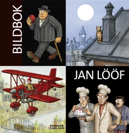 Bildbok : ur Jan Lööfs bildvärld; Jan Lööf; 2013