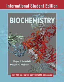 Biochemistry; Roger L. Miesfeld; 2017