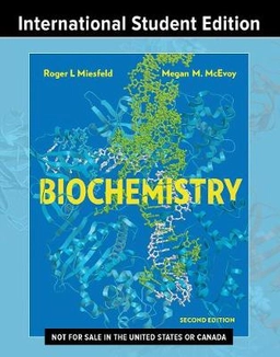 Biochemistry; Roger L. Miesfeld; 2021