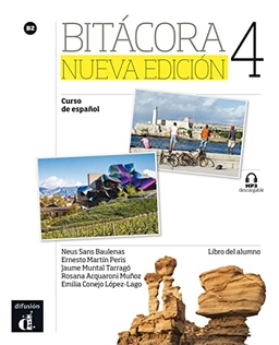 Bitácora 4 Nueva edición (B2)/Libro del alumno; 2018
