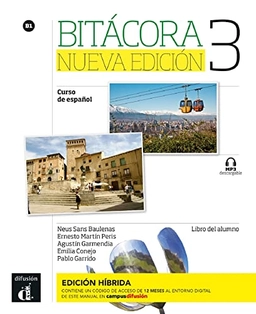 Bitácora Nueva edición 3 Ed.hibrída L. del alumno; Sans Baulenas, Martín Peris, Garmendia, Conejo, Garrdio; 2022