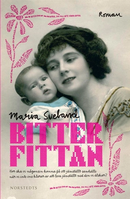 Bitterfittan; Maria Sveland; 2007
