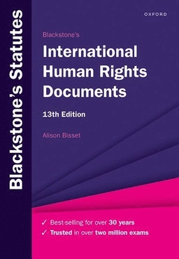 Blackstone's international human rights documents; Alison Bisset; 2023