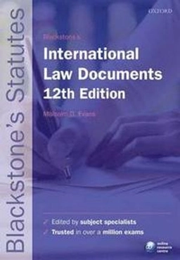 Blackstone's international law documents; Malcolm D. Evans; 2015