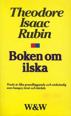 Boken om ilska; Theodore Isaac Rubin; 1980