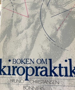 Boken om kiropraktik; Bruno Christiansen; 1990