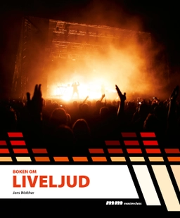 Boken om liveljud; Jens Walther; 2011