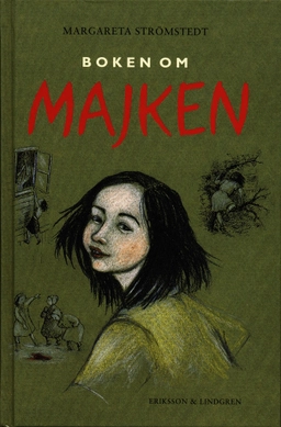 Boken om Majken; Margareta Strömstedt; 2004