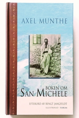 Boken om San Michele; Axel Munthe; 2001
