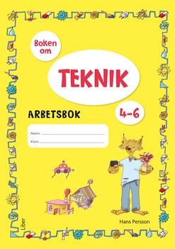 Boken om teknik 4-6 Arbetsbok; Hans Persson; 2021