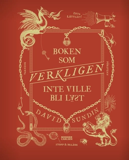 Boken som VERKLIGEN inte ville bli läst; David Sundin; 2021