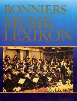 Bonniers musiklexikon; Folke H. Törnblom, Sven Lidman, Ann-Marie Lund; 1988