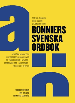 Bonniers svenska ordbok; Peter A. Sjögren, Iréne Györki; 2010