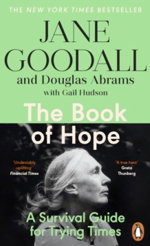 Book of Hope - A Survival Guide for an Endangered Planet; Jane Goodall; 2022
