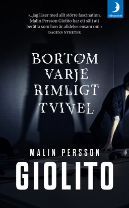Bortom varje rimligt tvivel; Malin Persson Giolito; 2018