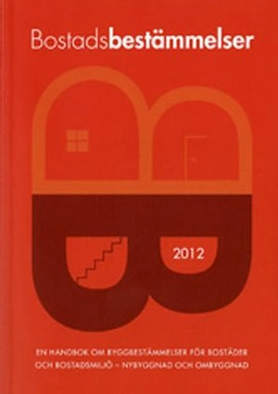 Bostadsbestämmelser 2012; Hans Örnhall; 2012