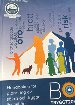 BoTryggt2030 : handboken för planering av säkra och trygga livsmiljöer; Adriaan Cornelis Uittenbogaard; 2020
