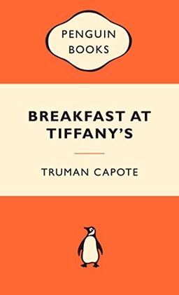 Breakfast at Tiffany'sPenguin classicsPopular Penguins Series,; Truman Capote