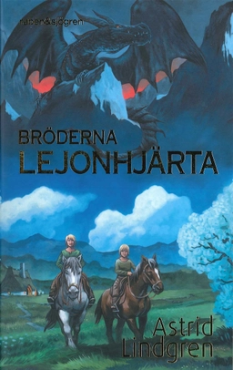 Bröderna Lejonhjärta; Astrid Lindgren; 2015