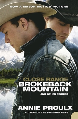Brokeback mountain; Annie Proulx; 2005