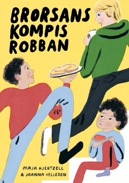 Brorsans kompis Robban; Maja Hjertzell, Joanna Hellgren; 2024