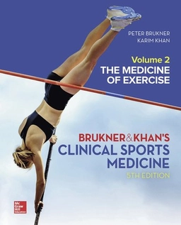 Brukner & Khan's clinical sports medicine · Volume 2 · The medicine of exercise; Peter Brukner; 2019