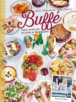 Buffé : pajer, plock och en smak av Medelhavet; Jennie Benjaminsson, Stina Patetsos; 2015