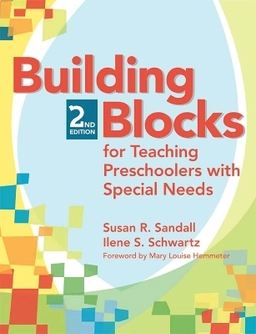 Building blocks for teaching preschoolers with special needs; Susan Rebecka Sandall; 2008