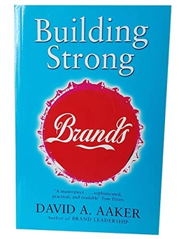 Building strong brands; David A. Aaker; 2002