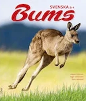 Bums Svenska år 4 Grundbok; Hippas Eriksson, Inger Strömsten, Mats Wänblad; 2011