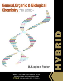 Bundle: General, Organic, and Biological Chemistry, Hybrid Edition, 7th + OWLv2 Quick Prep for General Chemistry, 4 term Printed Access Card; H Stephen Stoker; 2015