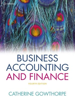 Business accounting and finance; Catherine Gowthorpe; 2018