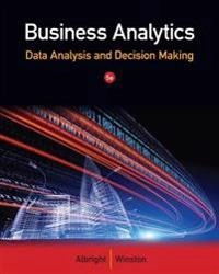 Business analytics : data analysis and decision making; S. Christian. Albright; 2015