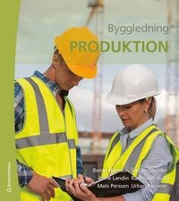 Byggledning Produktion;  Bengt Hansson, Stefan Olander, Anne Landin, Radhlinah Aulin, Mats Persson, Urban Persson; 2021