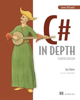 "C# in Depth, Fourth Edition" ; Jon Skeet; 2019