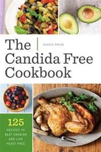 Candida Free Cookbook; Shasta Press; 2013