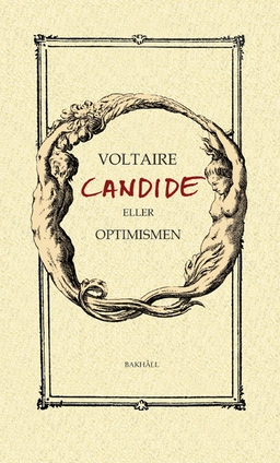 Candide eller Optimisten; Voltaire; 2023