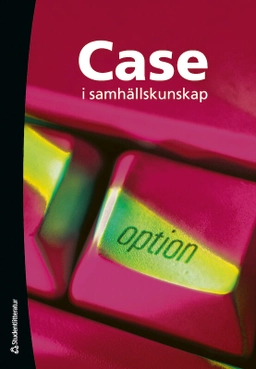 Case i samhällskunskap; Michael Allard; 2008
