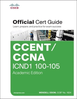 CCENT/CCNA ICND1 100-105 Official Cert Guide, Academic Edition; Wendell Odom; 2016