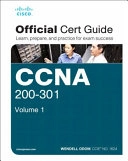 CCNA 200-301 Advance your IT career with hands-on learning · Official cert guide, Volume 1.; Wendell Odom; 2019