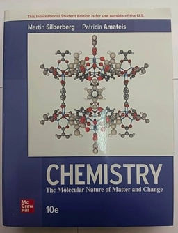 Chemistry : the molecular nature of matter and change; Silberberg; 2023