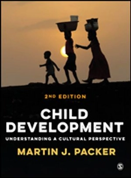 Child development : understanding a cultural perspective; Martin J. Packer; 2021