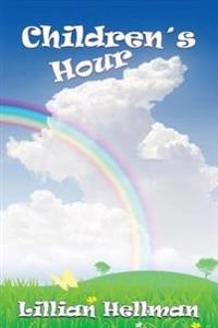 Children's Hour; Lillian Hellman; 2008