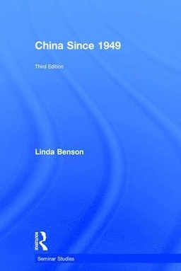 China since 1949; Linda Benson; 2016