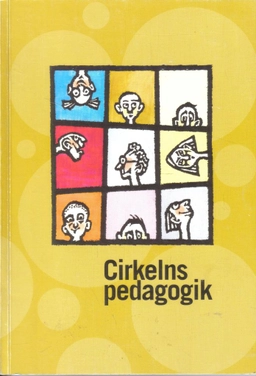Cirkelns pedagogik; Gunna Grähs, Arbetarnas bildningsförbund; 2005