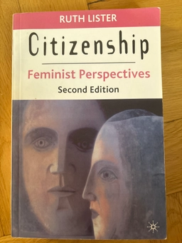 Citizenship : feminist perspectives; Ruth Lister; 2003