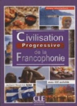 Civilisation progressive de la francophonie; Jackson Noutchie Njike; 2016