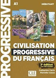 Civilisation progressive du francais  - nouvelle edition; Catherine Carlo; 2019