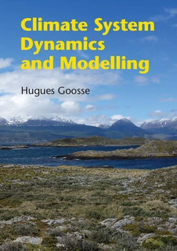 Climate system dynamics and modeling; Hugues Goosse; 2015