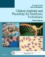 Clinical Anatomy and Physiology for Veterinary Technicians; Thomas Colville, Joanna M. Bassert; 2015